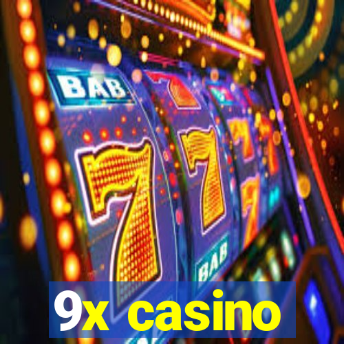 9x casino